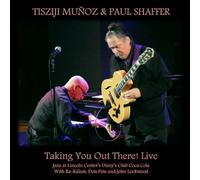 Tisziji Munoz & Paul Shaffer - Taking You Out There! Live