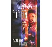 Titan #1: Taking Wing: Taking Wing (Star Trek: The Next Generation)