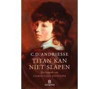 Titan kan niet slapen: een biografie van Christiaan Huygens (Olympus)