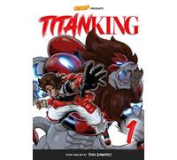 Titan King, Volume 1 - Rockport Edition: The Fall Guy (1) (Saturday AM TANKS / Titan King)