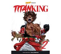 Titan King, Volume 2: Volume 2 The Flame Princess (Saturday AM TANKS / Titan King)