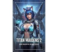 Titan Maidens 2: A Science Fiction Adventure