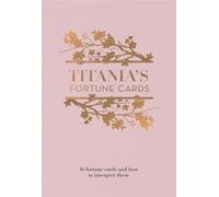 Titania's Fortune Cards: 36 Fortune Cards and How to Interpret Them