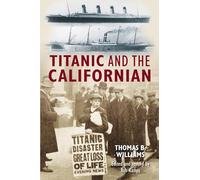 Titanic and the Californian