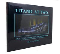 Titanic At Two am: Final Events Surrounding the Doomed Liner