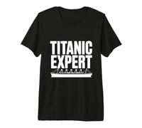 Titanic Expert Ship History Lover Premium T-Shirt