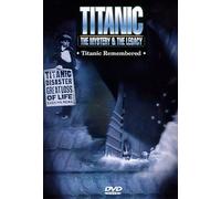 Titanic-Mystery & the Legacy - Titanic: Titanic Remembered [DVD] [1998] [Region 1] [US Import] [NTSC]