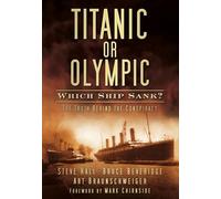 Titanic or Olympic: Which Ship Sank?