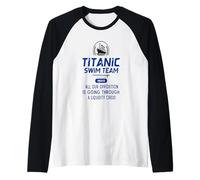 Titanic Swim Team All Our Opposition is Going Through A Raglan Baseball Tee