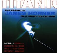 Titanic: The Essential James Horner Film Music Collection