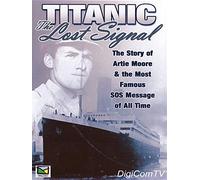 Titanic - The Lost Signal