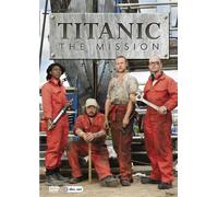 Titanic: The Mission [DVD]
