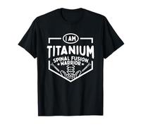 Titanium Spinal Fusion Warrior Spine Surgery T-Shirt