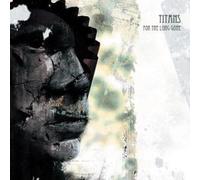 TITANS: FOR THE LONG GONE - CD BRAND NEW