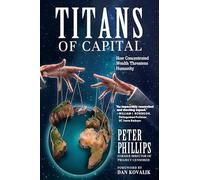 Titans of Capital: How Concentrated Wealth Threatens Humanity