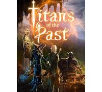 Titans of the Past (PC) - Steam Key - GLOBAL