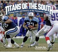 Titans of the South: Photographs and History of the Tennessee Titans (Favorite Football Teams)