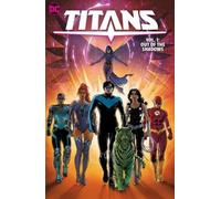 Titans Vol. 1: Out of the Shadows