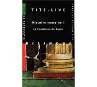Tite-Live, Histoire Romaine I: La Fondation de Rome: 25 (Classiques en Poche)