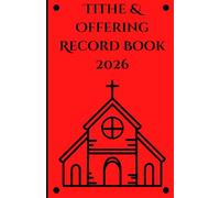 Tithe & Offering Record Book: Red Financial Record Book for a Small Church to Track Tithing and Log Offerings