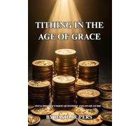 Tithing in the Age of Grace
