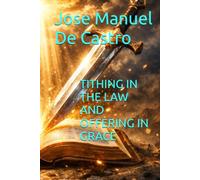 TITHING IN THE LAW AND OFFERING IN GRACE