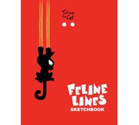 Titina the Cat Feline Lines Sketchbook 3: For kids and adults, it’s a merry notebook for drawing, writing, painting, sketches, scribbles, notes, ... Premium illustrated cover with Titina the Cat