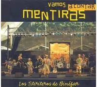 Titiriteros de Binefar - Vamos a Contar Mentiras