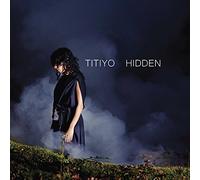 Titiyo - Hidden