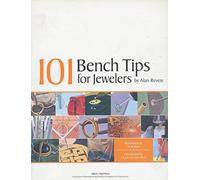 Title: 101 Bench Tips for Jewelers