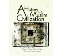 Title: A History of Muslim Civilization