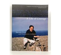 Title: A Life of Courage Sherwin Wine and Humanistic Juda