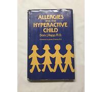 Title: Allergies and the Hyperactive Child