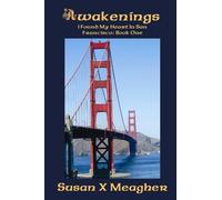Title: Awakenings I Found My Heart in San Francisco Book