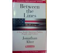 Title: Between the Lines A View Inside American Politics