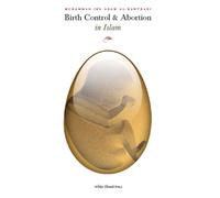 Title: Birth Control Abortion in Islam