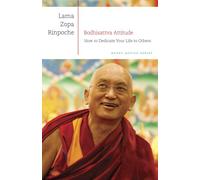 Title: Bodhisattva Attitude How to Dedicate Your Life to