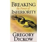 Title: Breaking The Power Of Inferiority