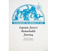 Title: Captain Juttas remarkable journey Discovering the