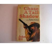 Title: Chase a Tall Shadow