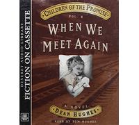 Title: Children of the Promise Volume 4 When we meet aga