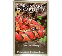 Title: Corn Snakes in Captivity Professional Breeders Ser
