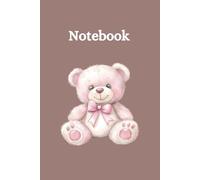 Title: Elegant Teddy Bear Notebook (Taupe Edition): Chic & Classy Journal | 160 Lined Pages | Perfect for Writing & Creativity