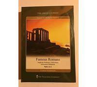 Title: Famous Romans The Great Courses
