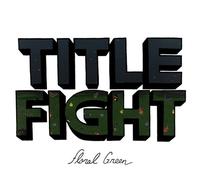 Title Fight : Floral Green CD (2012) NEW FREE Shipping, Save £s
