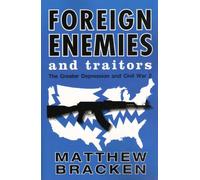 Title: Foreign Enemies And Traitors