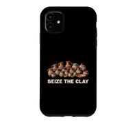 Title: Funny Pottery Artist Seize The Clay Ceramics Design Case for iPhone 11