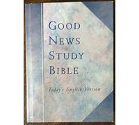 Title: Good News Study Bible Todays English Version
