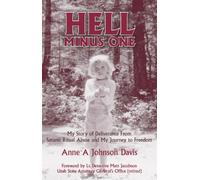 Title: Hell Minus One My Story of Deliverance From Satani