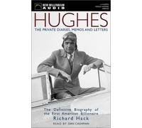 Title: Hughes The Private Diaries Memos and Letters The D
